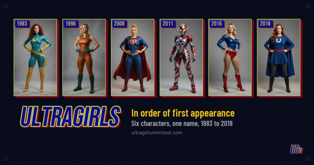The six UltraGirls of the roster side by side, each marked with the year she first appeared, from 1983 to 2018