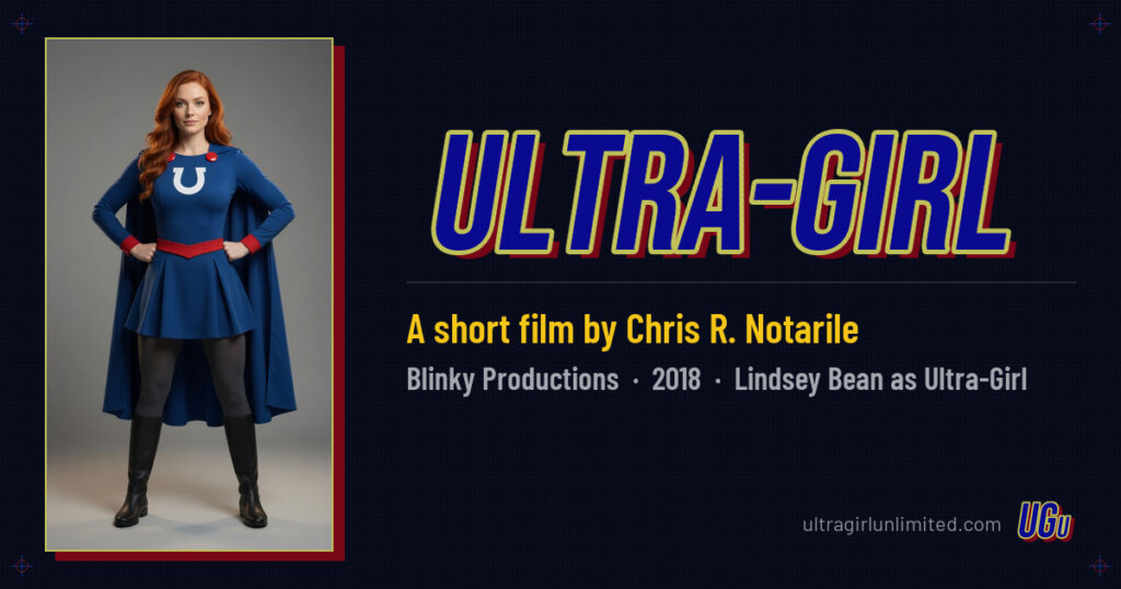 Ultra-Girl (2018) title card: Lindsey Bean in costume beside the film's name and credits